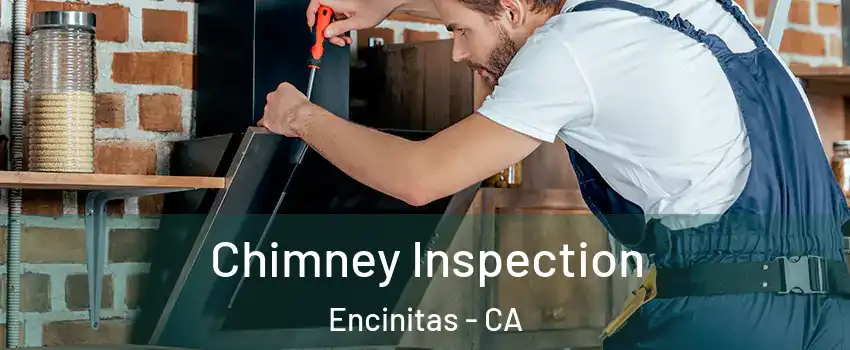  Chimney Inspection Encinitas - CA