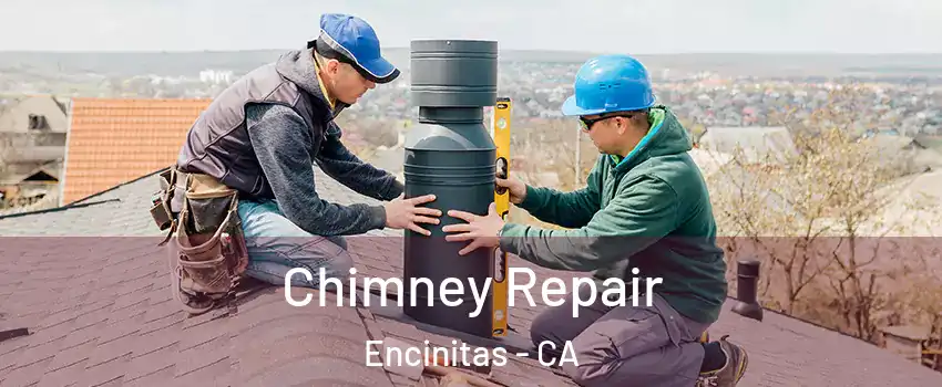  Chimney Repair Encinitas - CA