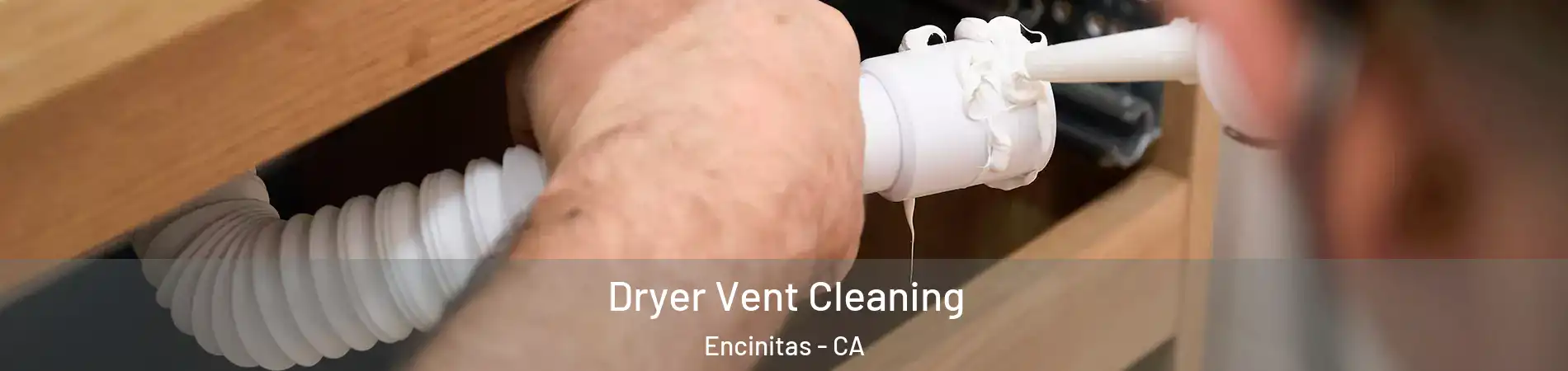  Dryer Vent Cleaning Encinitas - CA