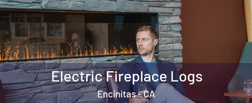  Electric Fireplace Logs Encinitas - CA