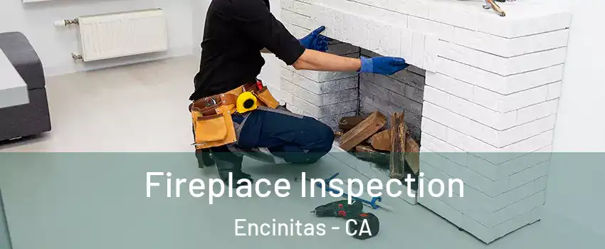  Fireplace Inspection Encinitas - CA