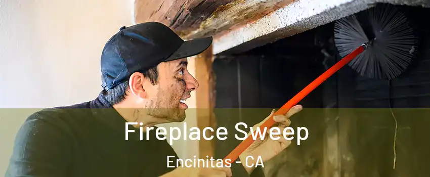  Fireplace Sweep Encinitas - CA