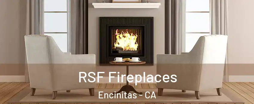  RSF Fireplaces Encinitas - CA