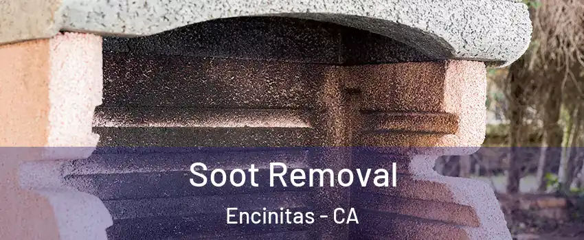 Soot Removal Encinitas - CA