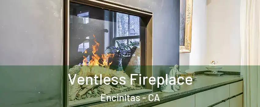  Ventless Fireplace Encinitas - CA